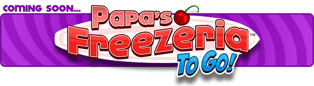 Papa's Freezeria To Go!