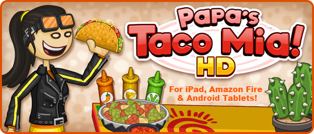 Papa's Taco Mia HD on the App Store