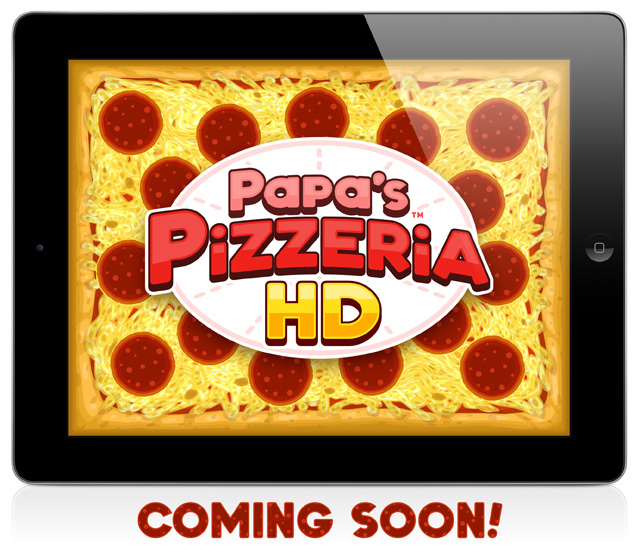 Coming Soon… Papa's Pizzeria HD! « Preview « Flipline Studios Blog