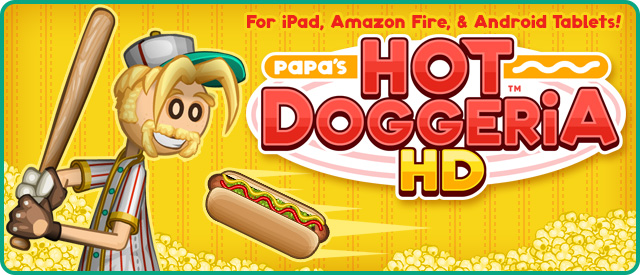 Papa's Hot Doggeria - Papa Louie Games